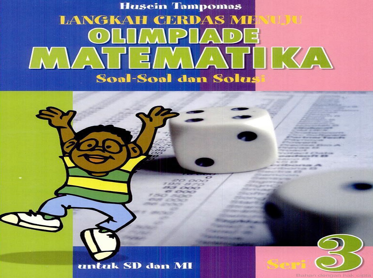 Download Langkah Cerdas Menuju Olimpiade Matematika SD (Soal-soal dan Solusi)