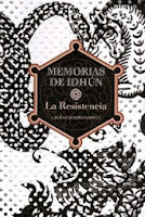 Memorias de Idhún: la resistencia, primer volumen de la trilogía