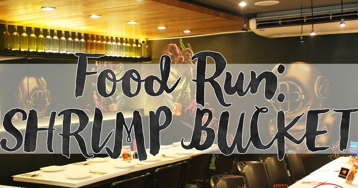 Zomato Food Run Shrimp Bucket Bettina Bacani