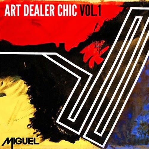 Miguel "Art Dealer Chic" EP