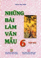 Những bài văn mẫu dành cho học sinh lớp 6 - Nhiều Tác Giả