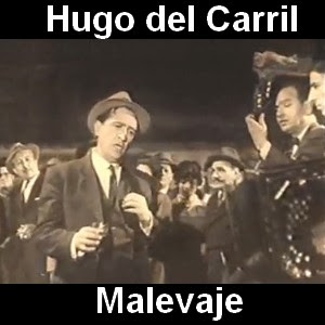 Hugo del Carril – Malevaje