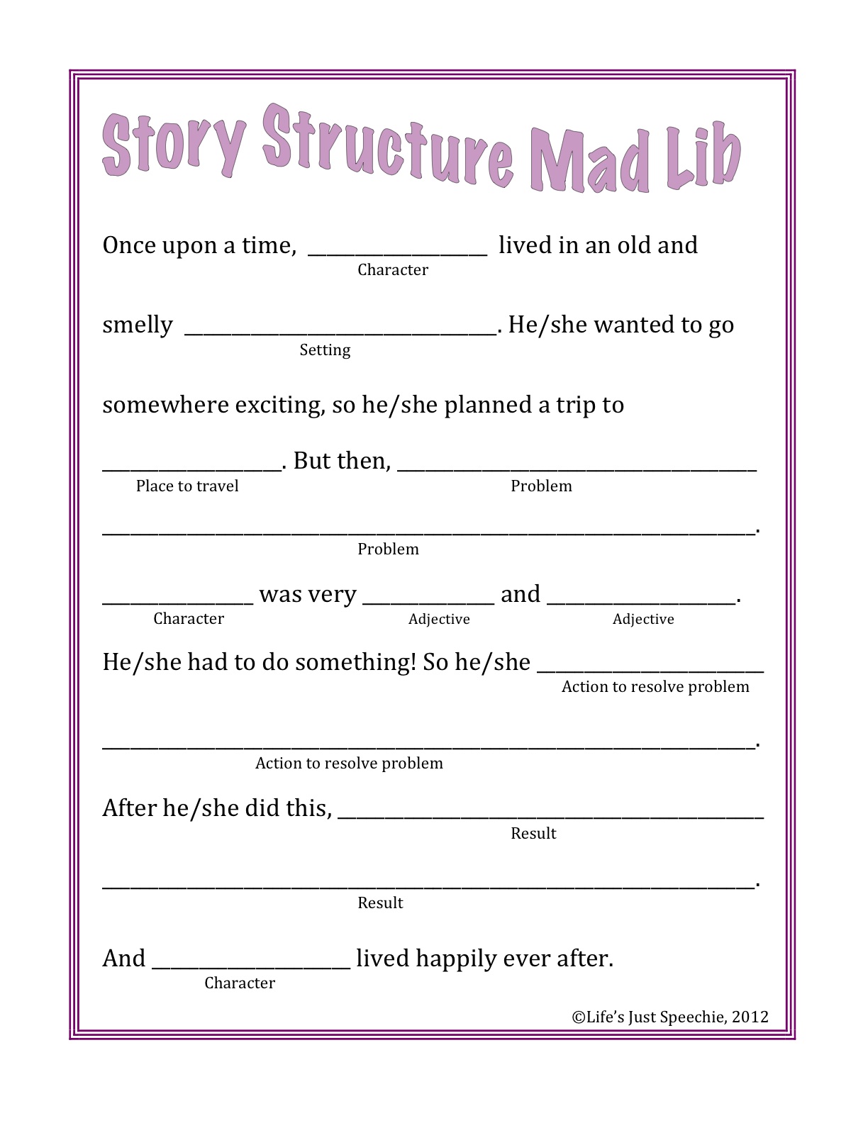 Life Is Just Speechie Story Structure Mad Lib