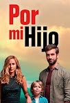 telenovela Por mi Hijo