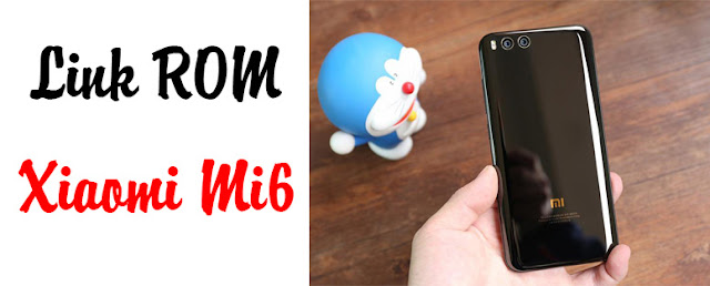 rom xiaomi mi6