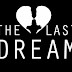 The Last Dream Download