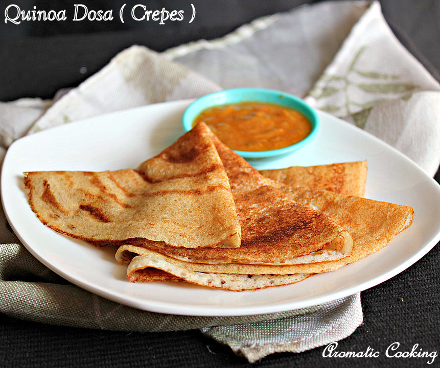 Aromatic Cooking Quinoa Dosa (Crepes)
