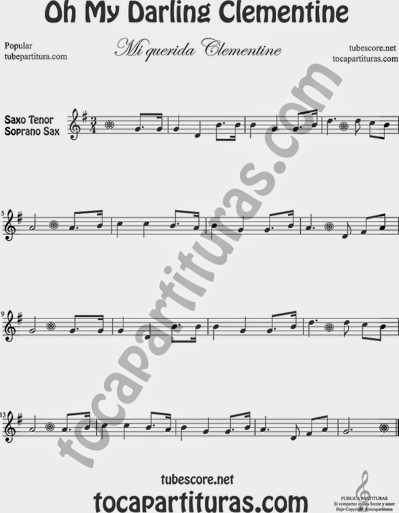 Mi Querida ClementinPartitura de Saxofón Soprano y Saxo Tenor Sheet Music for Soprano Sax and Tenor Saxophone Music Scores Oh My Darling Clementine Popular