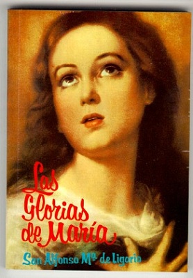 "Las Glorias de María" - San Alfonso María de Ligorio