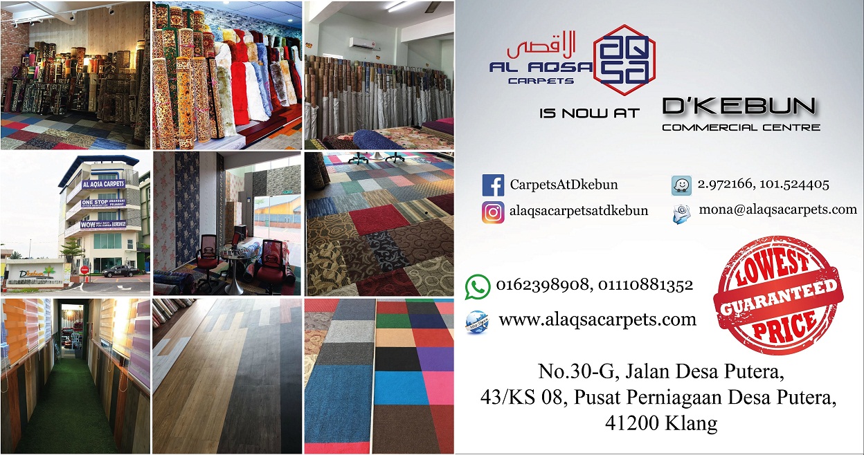 Flooring Supplier In Malaysia AL AQSA CARPETS NEW BRANCH AT D'KEBUN