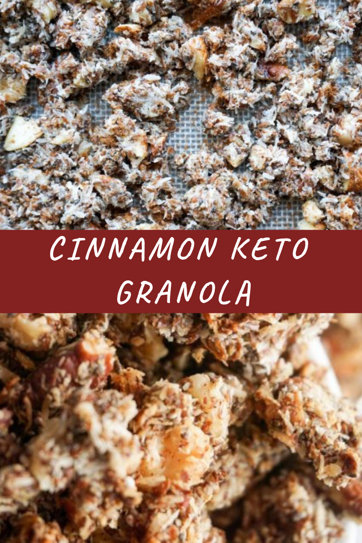 CINNAMON KETO GRANOLA RECIPE