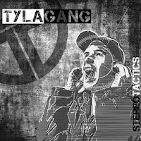 TYLA GANG: "Stereo Tactics"
