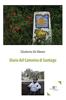 Diario Del Cammino Di Santiago Di Elisabetta De Monte PDF Diario Del Cammino Di Santiago Di Elisabetta De Monte PDF