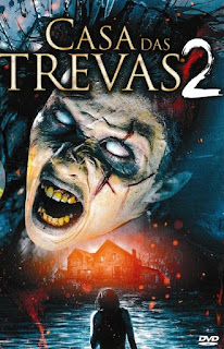 Casa das Trevas 2 – Novo Sangue Apenas o Começo