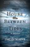 http://silversolara.blogspot.com/2016/08/the-house-between-tides-by-sarah-maine.html