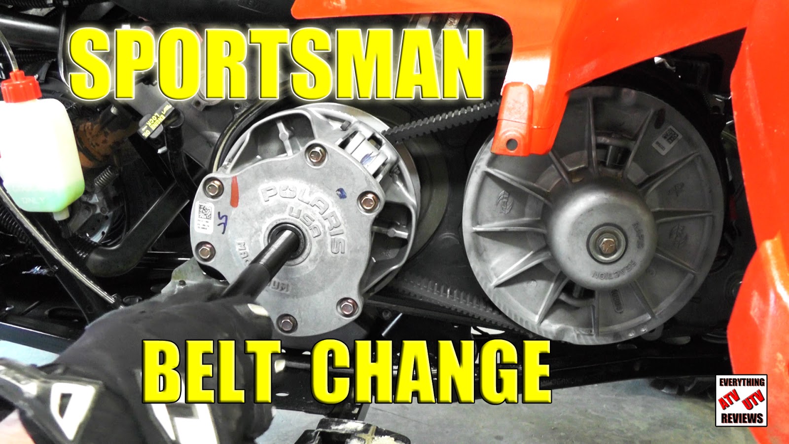 EVERYTHING ATV UTV REVIEWS Polaris Sportsman 800 BELT CHANGE