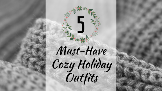 Cozy Holiday Outfits