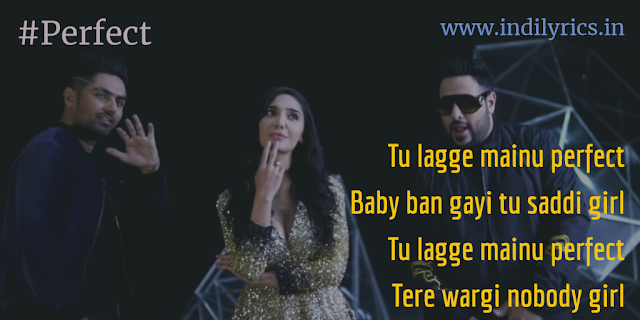 Tu Lagge Mainu Perfect | Gurinder Rai Ft. Badshah | Full Song Lyrics with English Translation and Real Meaning