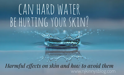 Can hard water be hurting your skin? Harmful effects on skin and how to avoid them.-Njkinny's Blog Can hard water be hurting your skin? Harmful effects on skin and how to avoid them.-Njkinny's Blog
