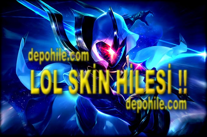 League of Legends 8.11.2 Yaması Skin Hilesi Çalışıyor Haziran 2018