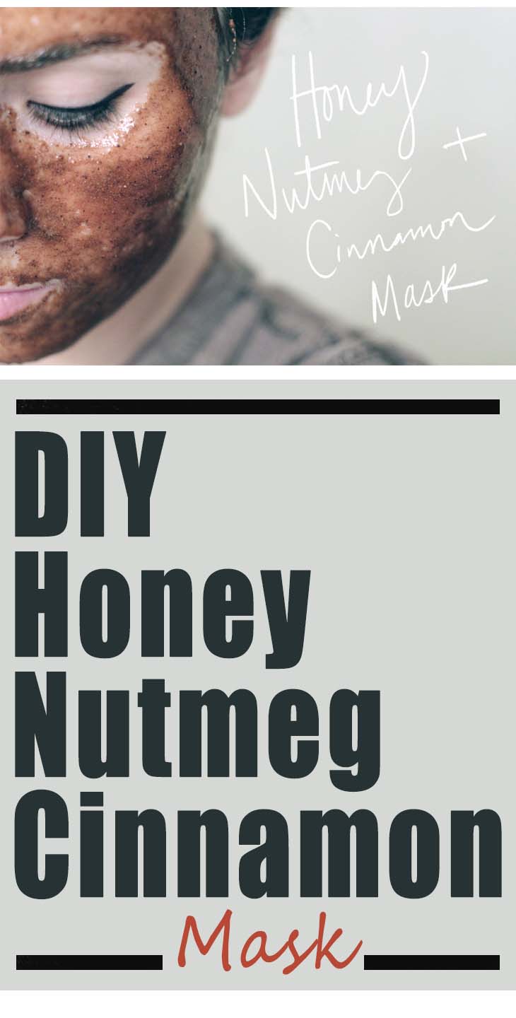DIY Honey Nutmeg Cinnamon Mask Ladies