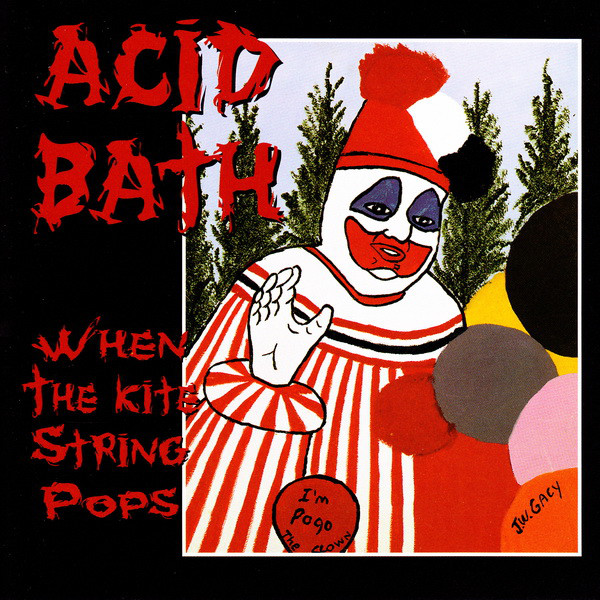 Straight To Deviance Acid Bath When the Kite String Pops (1994) Straight To Deviance Acid Bath When the Kite String Pops (1994)