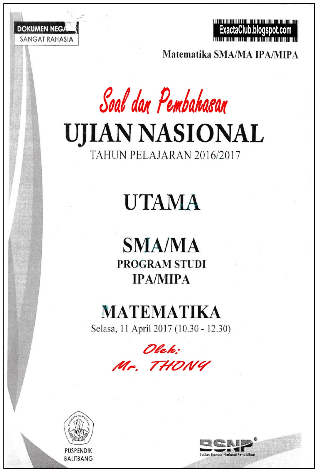 SOAL BAHAS UN MATEMATIKA SMA/MA Jurusan IPA 2017 - X-XACTA CLUB