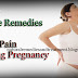 Top 7 Home Remedies For Back Pain During Pregnancy