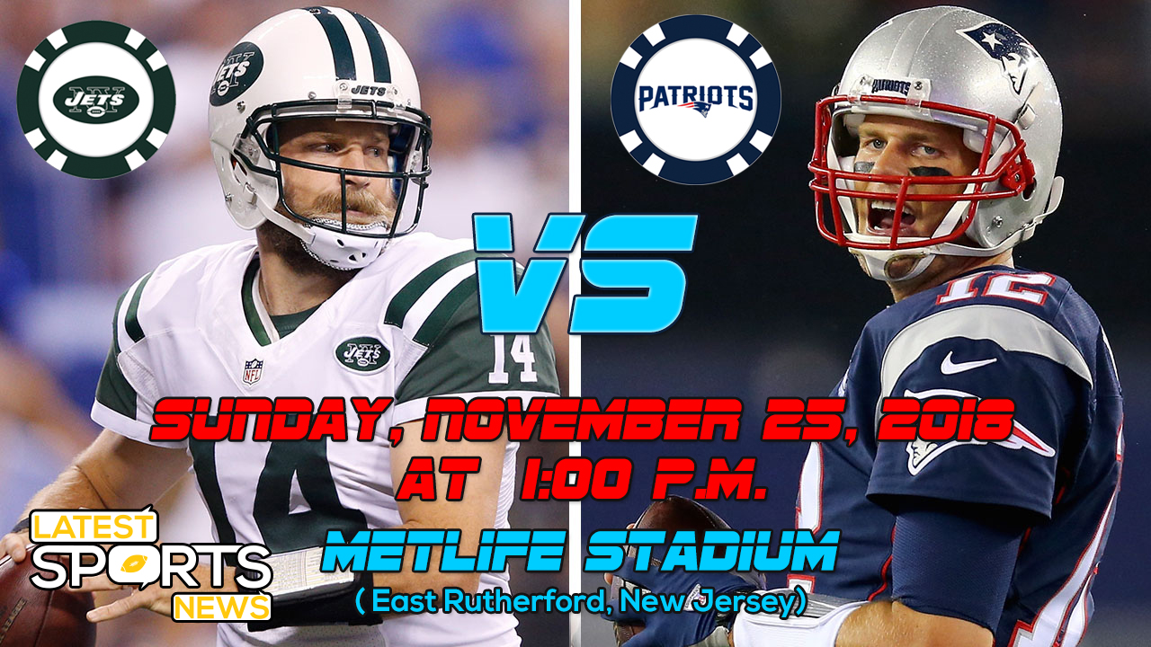 Jets VS Patriots Highlight Match of Week 12 in NFL match up,Game Info