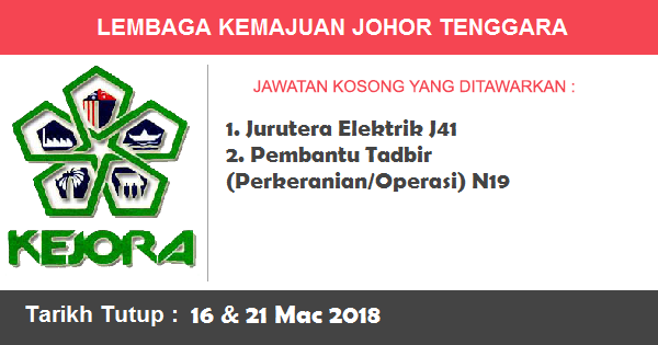 Jawatan Kosong di Lembaga Kemajuan Johor Tenggara (KEJORA) Jawatan Kosong di Lembaga Kemajuan Johor Tenggara (KEJORA)