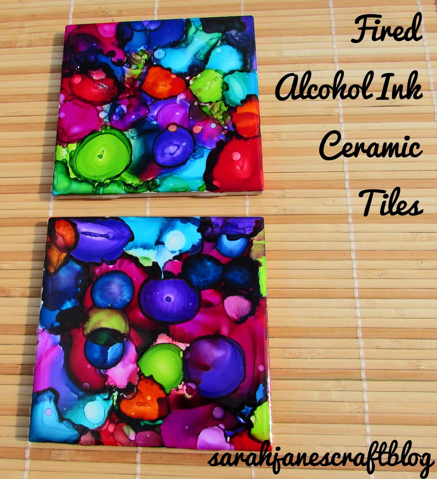Sarah Jane's Craft Blog Fired Alcohol Ink Ceramic Tiles