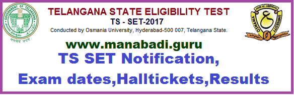 TS SET 2017,Telangan Stae Eligibility Test Notification,Exam dates,Syllabus,Exam Pattern TS SET Notification,Exam dates,Halltickets,Syllubus,Exampattern,Results