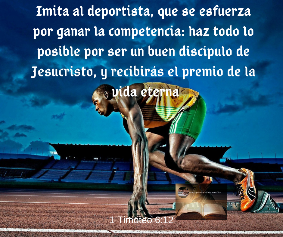 1 Timoteo 6:12 Haz todo lo posible de ser un buen discípulo de Jesucristo