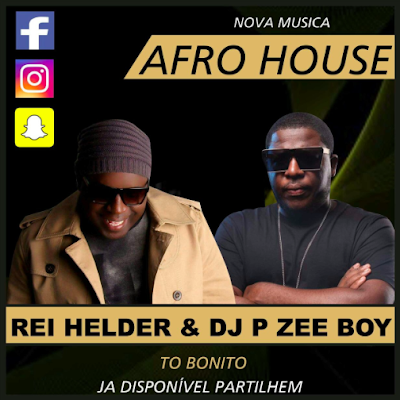 Rei Helder Feat. DJ Pzee Boy - To Bonito (Afro House) Rei Helder Feat. DJ Pzee Boy - To Bonito (Afro House)