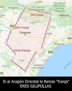 Si al Aragón oriental lo llamas franja, eres gilipollas, otra franja