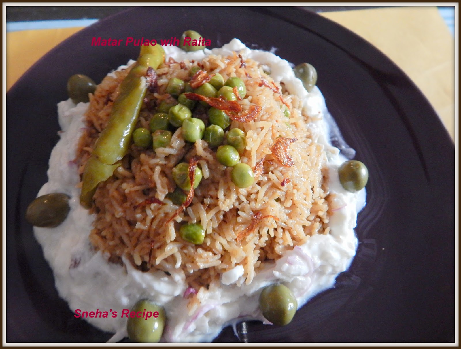 Matar Pulao With Raita - Sneha's Recipe