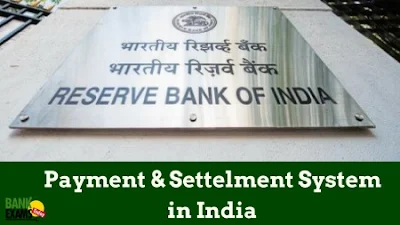 Payment and Settlement Systems in India 