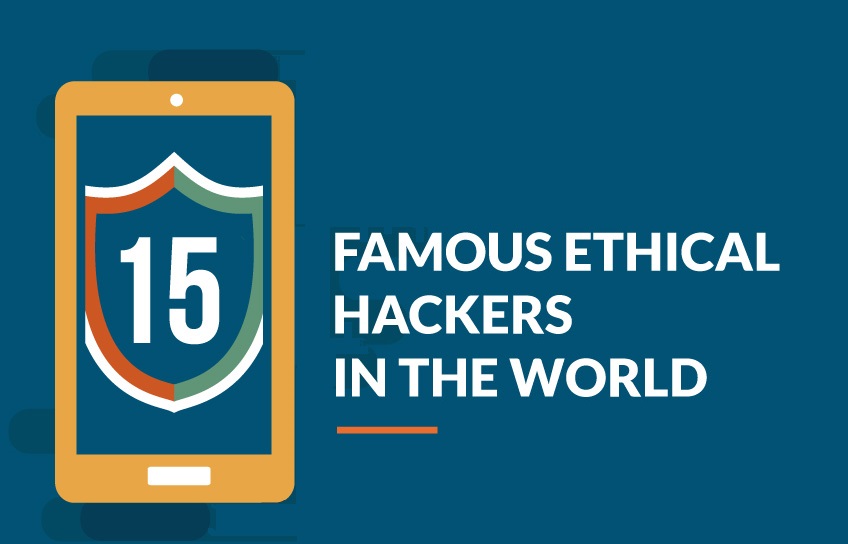 15 Famous Ethical Hackers In The World infographic