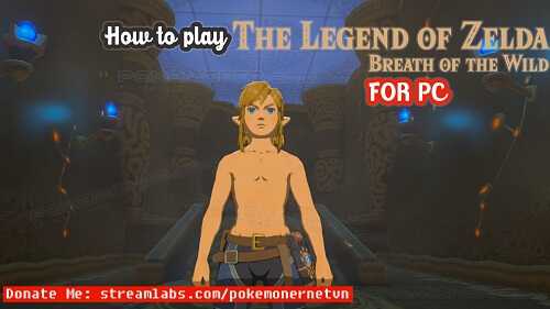 how to play zelda breath of the wild on pc how to play zelda breath of the wild on pc