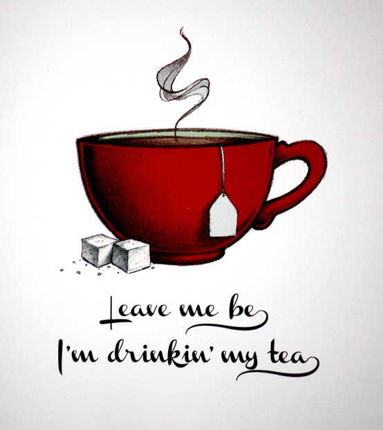 I Love Tea: Frases de Té con Humor