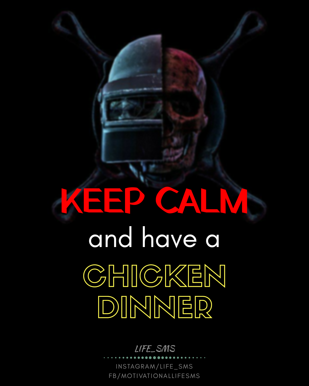 Keep Clam and Have Chicken Dinner Pubg Quotes