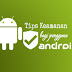 Tips Keamanan Penting bagi Pengguna Android