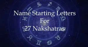 Name Starting Letter Based On Nakshatra