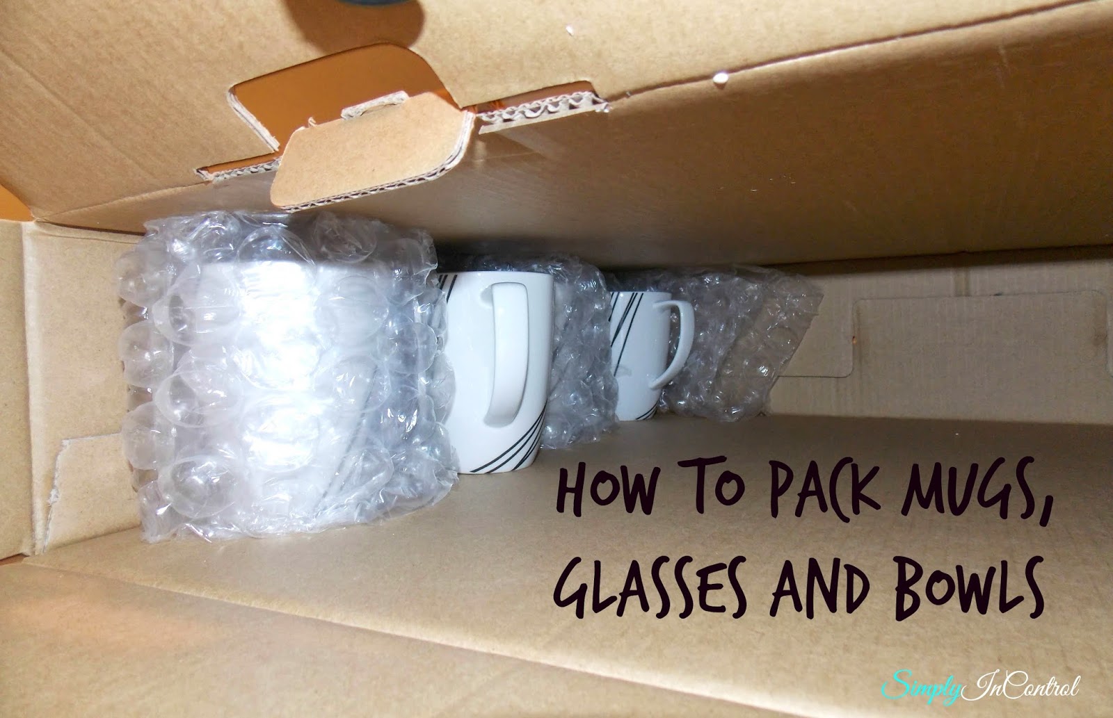 Simply in Control How to Pack Mugs, Glasses and Bowls