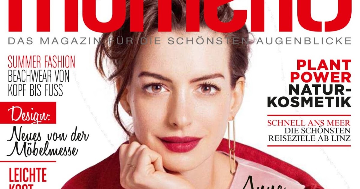 Anne Hathaway – Moments Magazine Austria May 2019 Issue