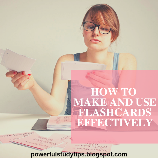 how to make and use flash cards effectively
