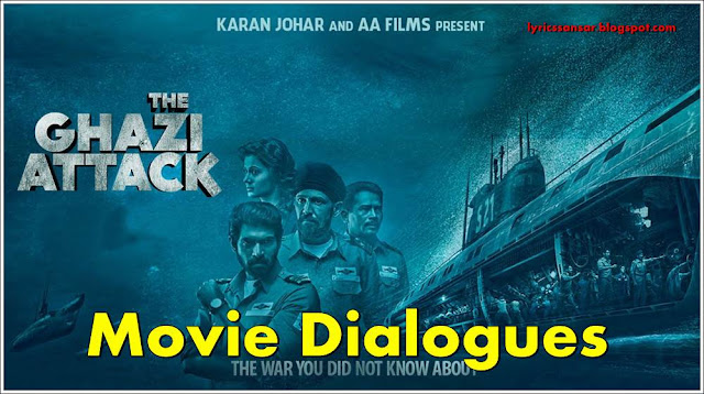 The Ghazi Attack Movie (Patriotic) Dialogues By Rana Daggubati & KK Menon The Ghazi Attack Movie (Patriotic) Dialogues By Rana Daggubati & KK Menon