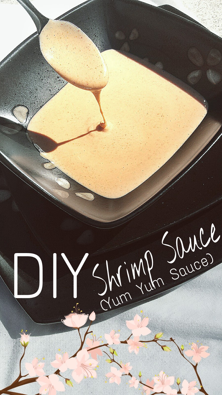 Becca Guffey Homemade Shrimp (yum yum) Sauce