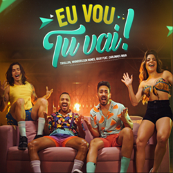 Eu Vou Tu Vai - Tirullipa e Whindersson Nunes e Gkay e Carlinhos Maia Mp3 Baixar Eu Vou Tu Vai - Tirullipa e Whindersson Nunes e Gkay e Carlinhos Maia Mp3