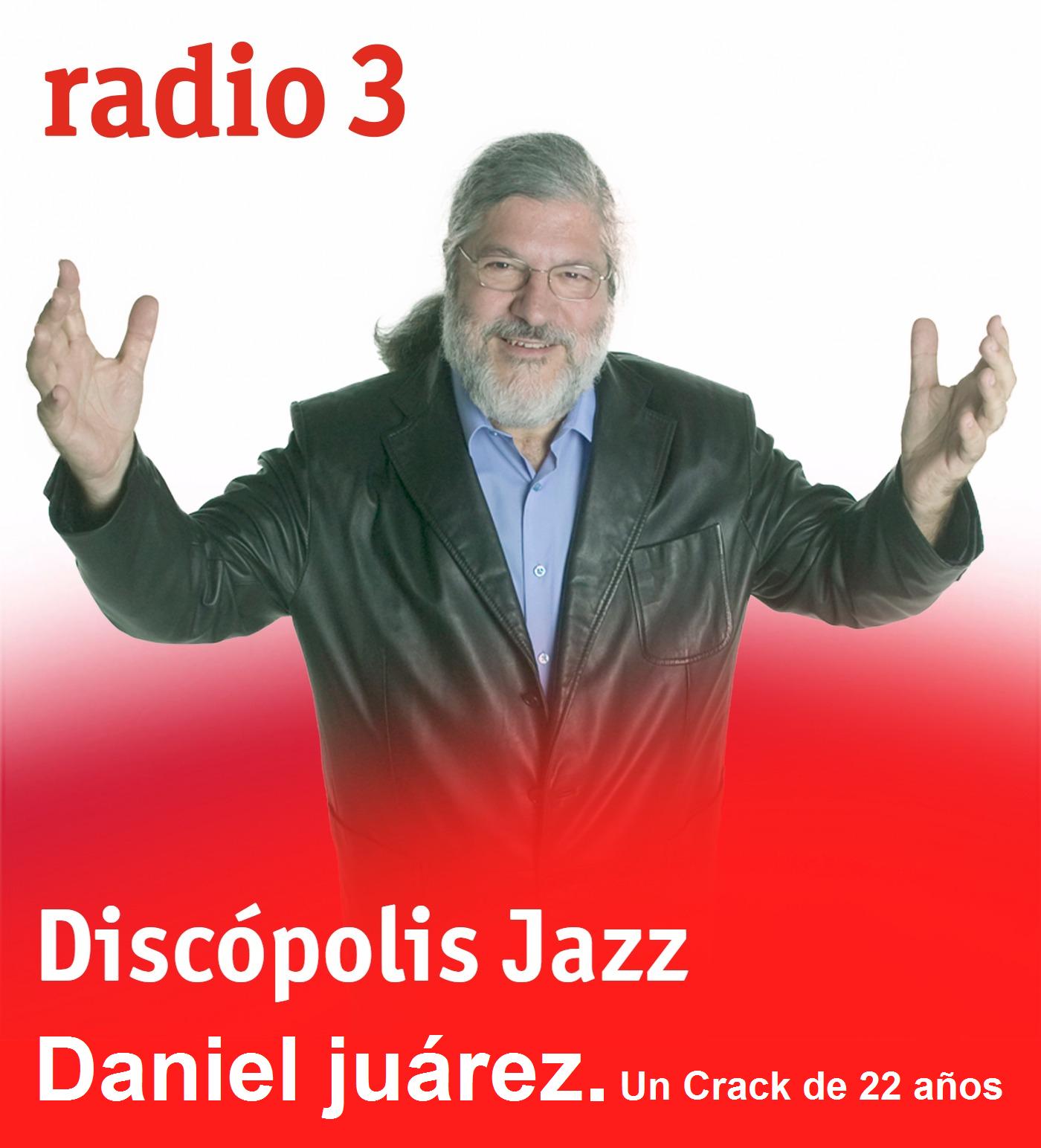 RADIO 3 ENSALZA A DANIEL JUÁREZ Y SU CD "CAMINOS"
